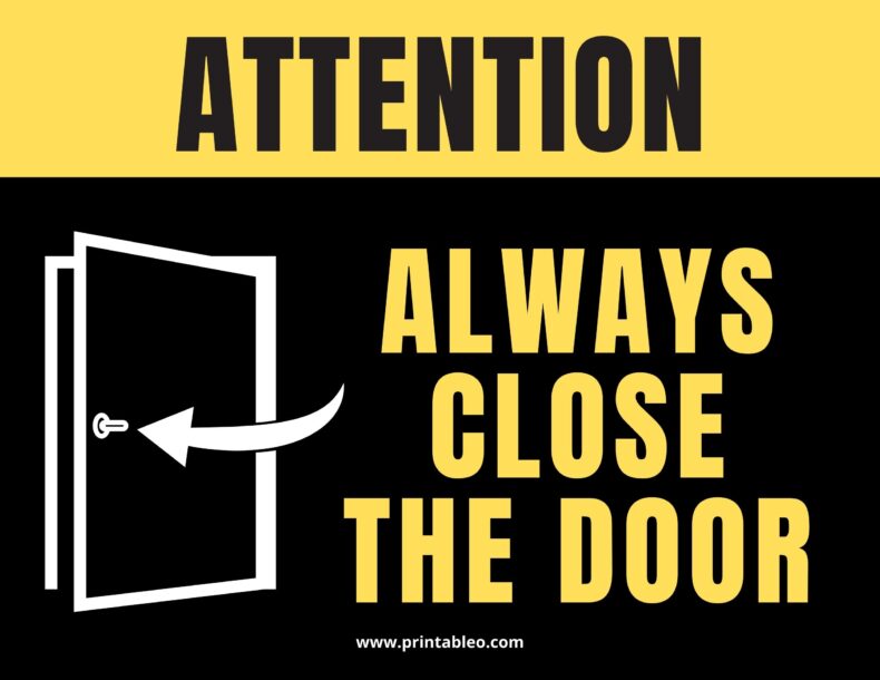 Always Close The Door Sign