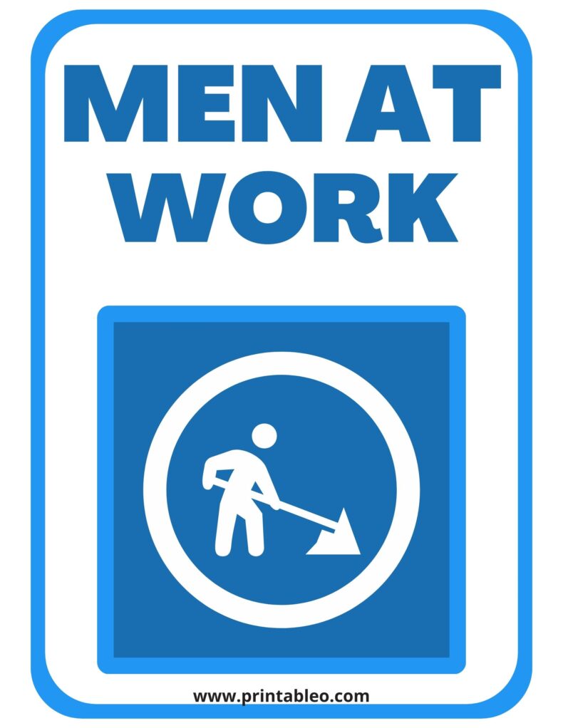 Blue Men At Work Sign