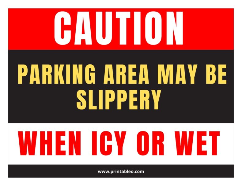 Caution - Parking Area May Be Slippery When Icy Or Wet