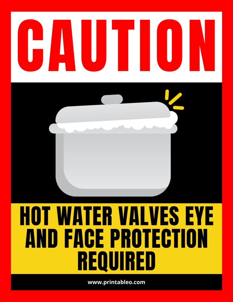 Caution Sign Hot Water Valves Eye And Face Protection Required