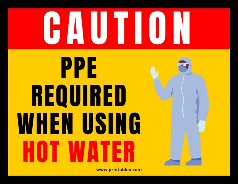 Caution Sign PPE Required When Using Hot Water