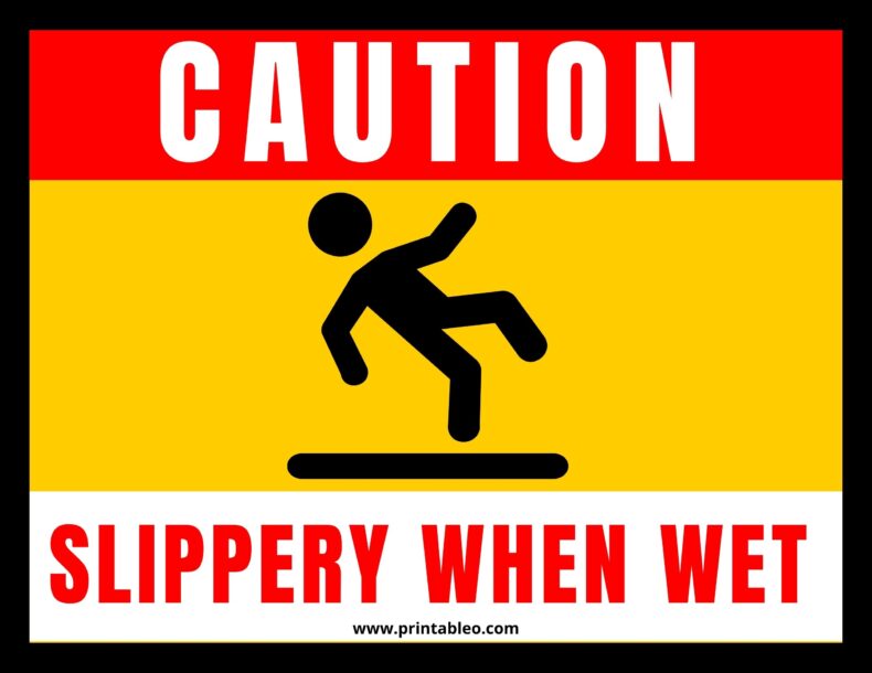 Caution Slipper When Wet Signs
