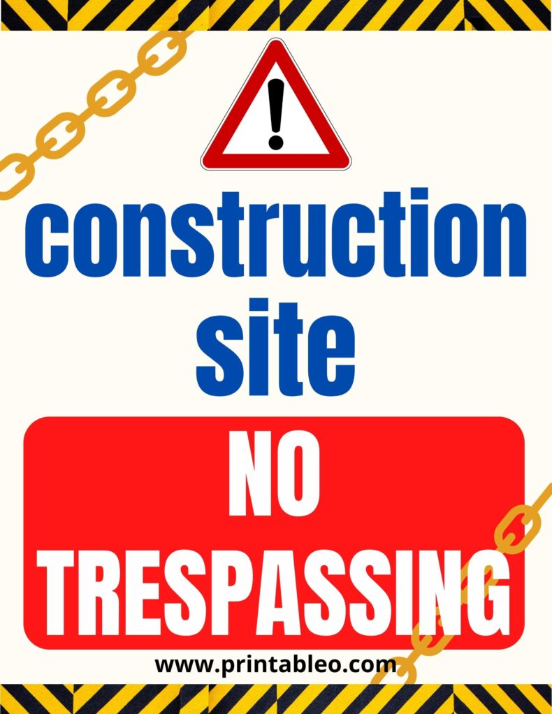 Construction Site No Trespassing Sign