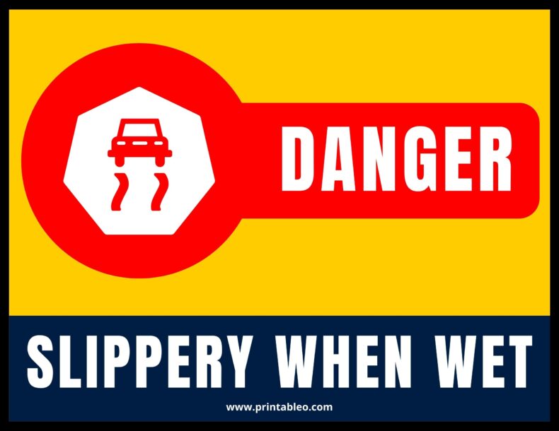 Danger Slipper When Wet Signs