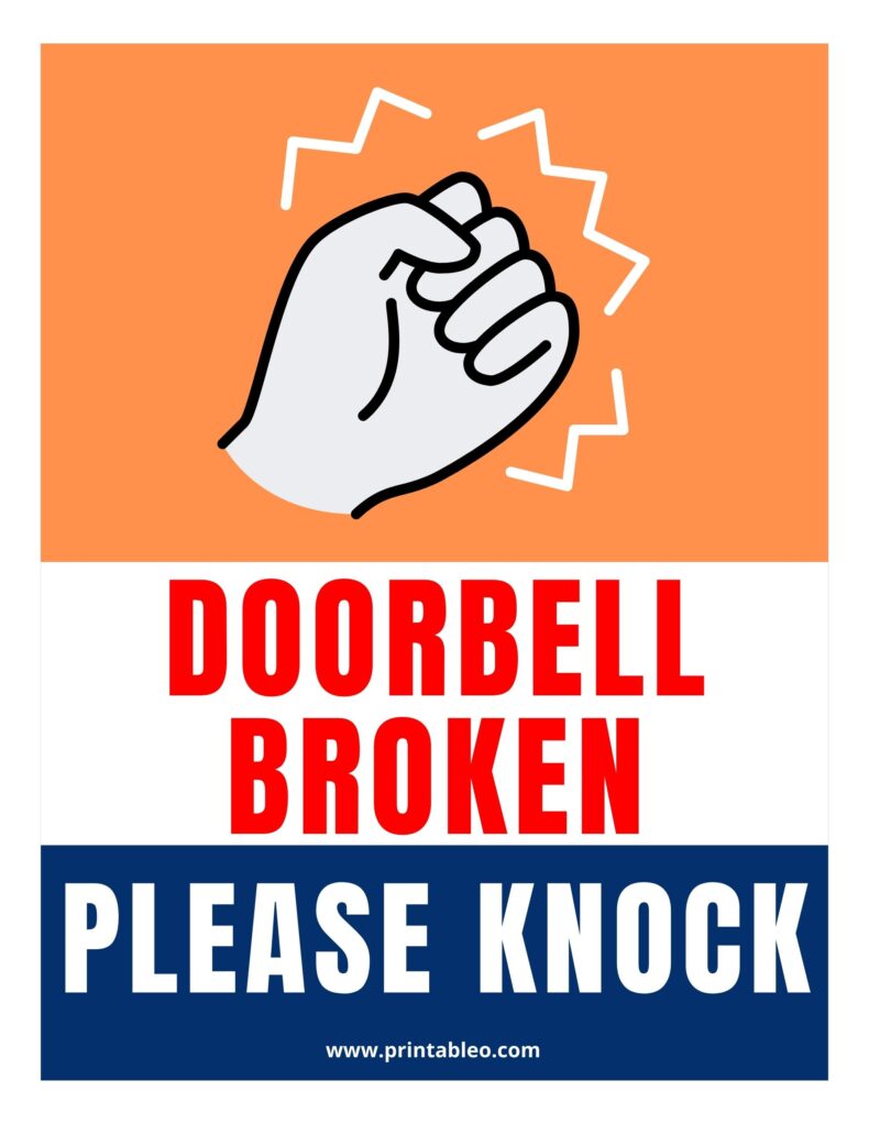 Doorbell Broken Please Knock Sign