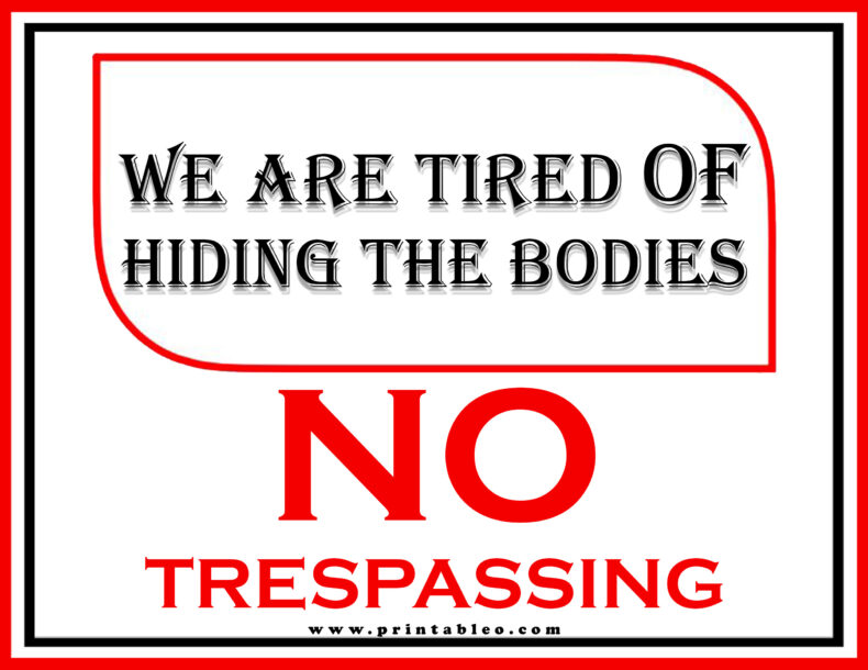 Funny No Trespassing Signs