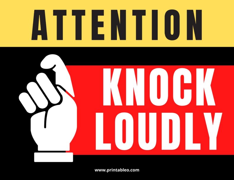 Knock Loudly Sign