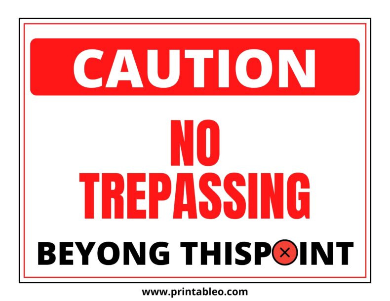 No Trespassings Beyond This Point