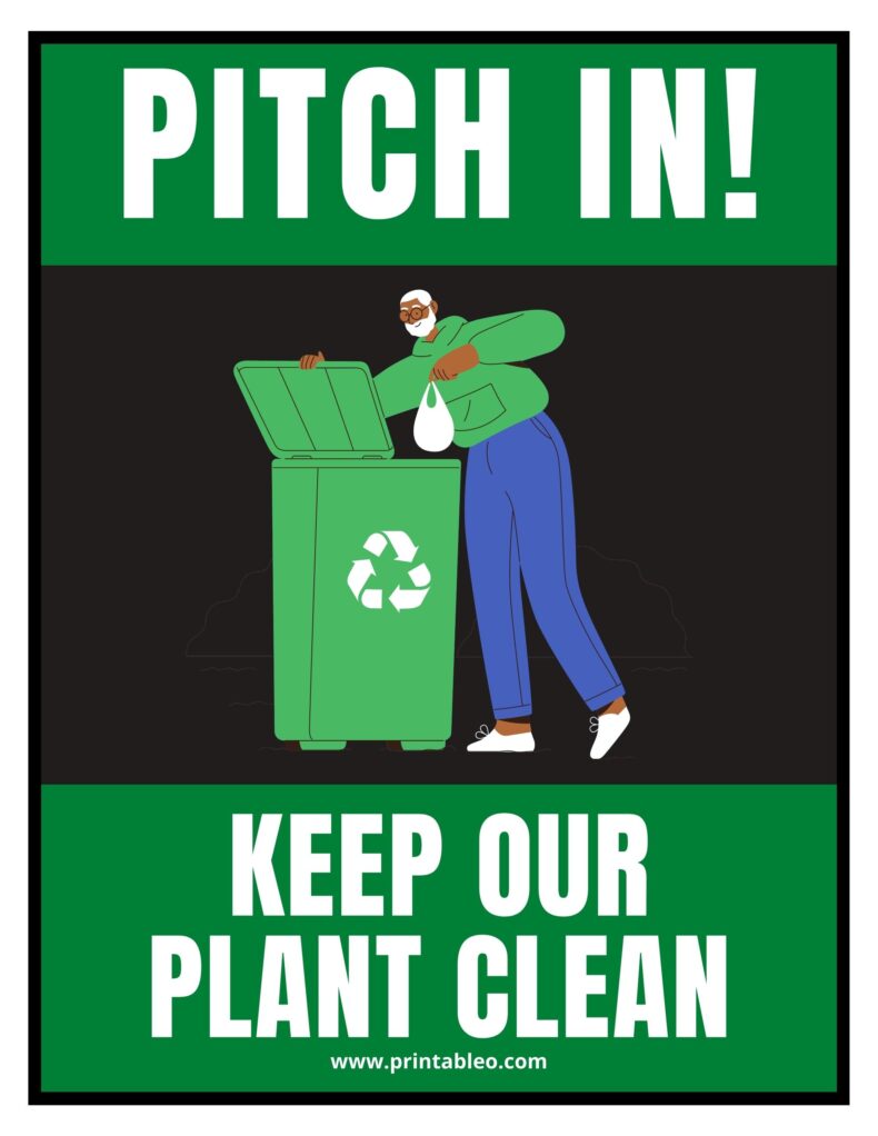 Pitch In Keep Our Plant Clean Sign