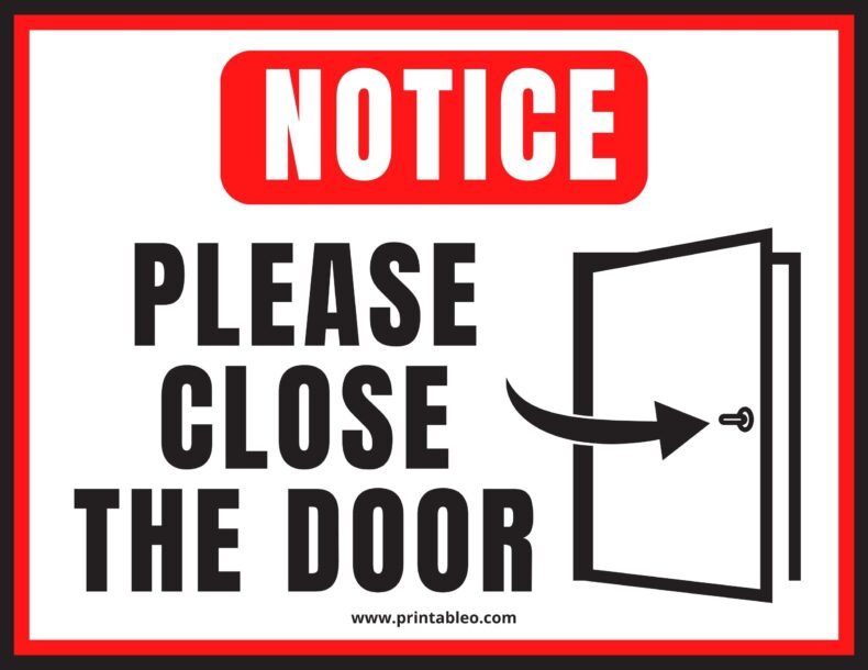 Please Keep Door Closed At All Times Sign Printable Best Wholesale 