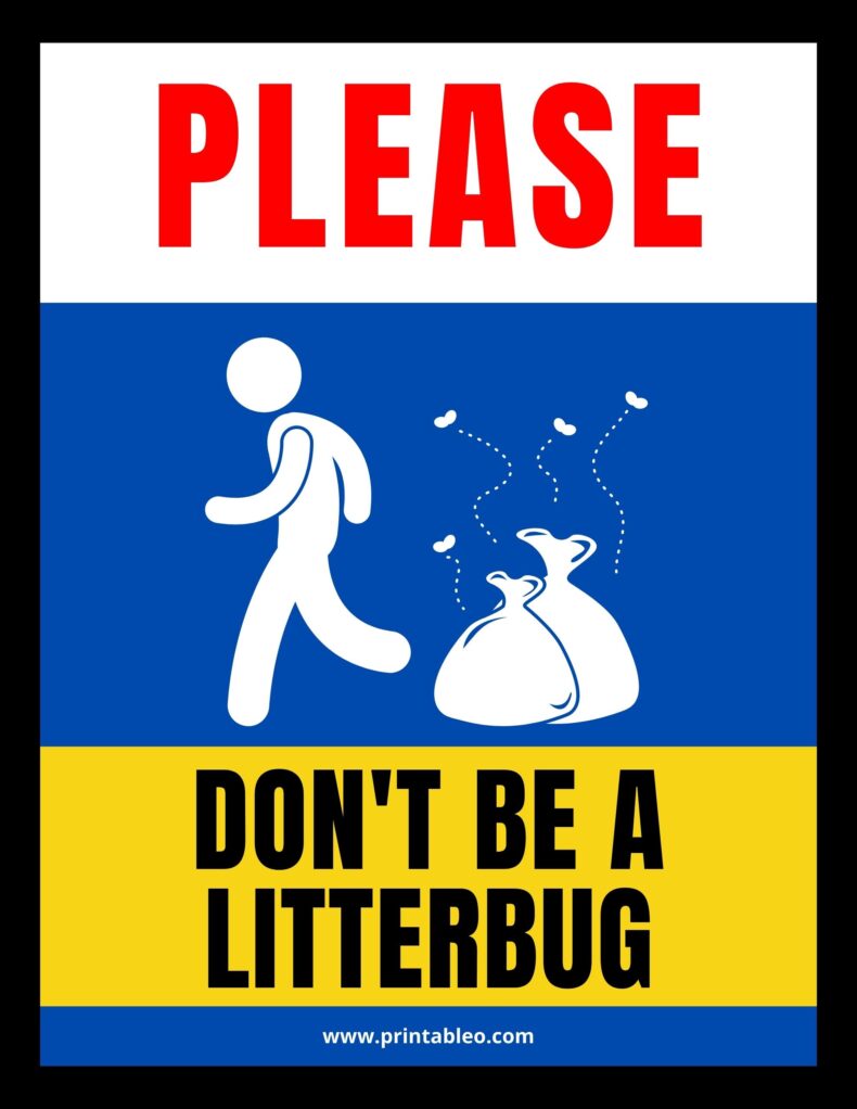 Please Don_t Be A Litterbug Sign