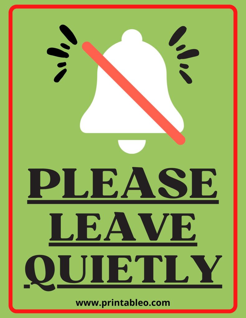 Please Leave Quietly Sign