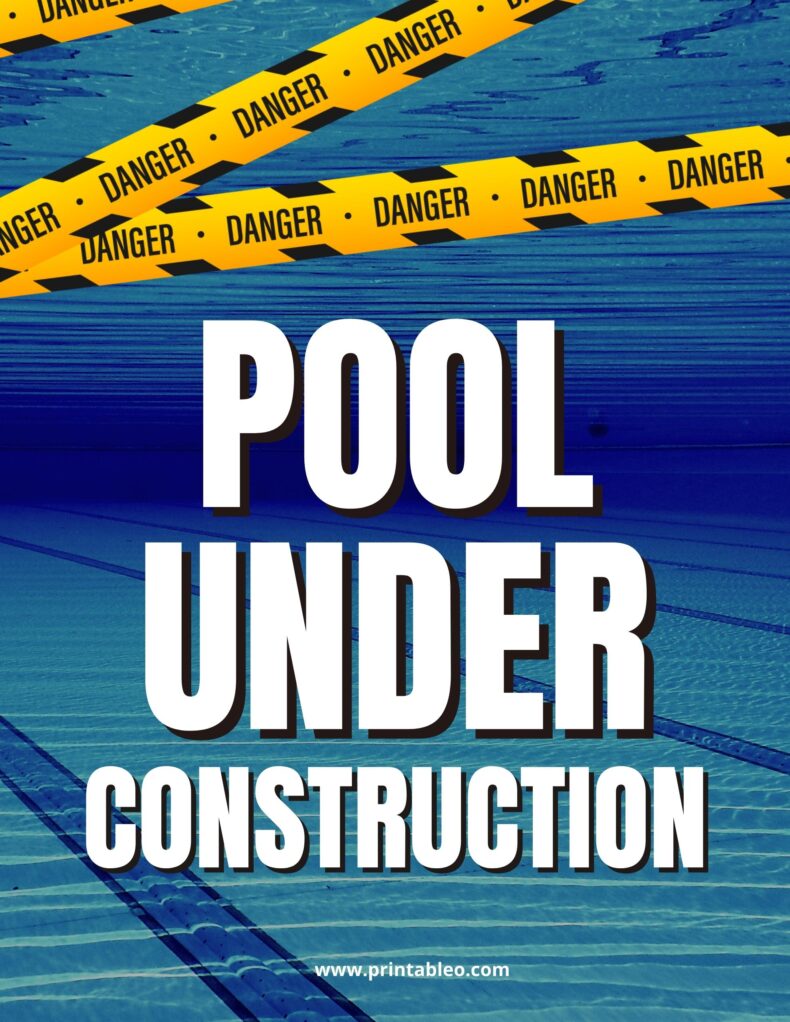 Pool Under Construction Sign