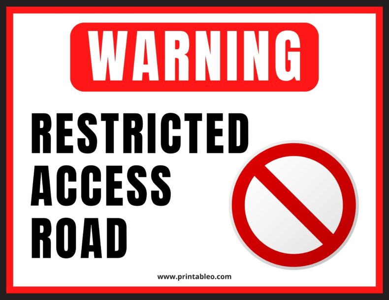 Restricted Access Road Sign