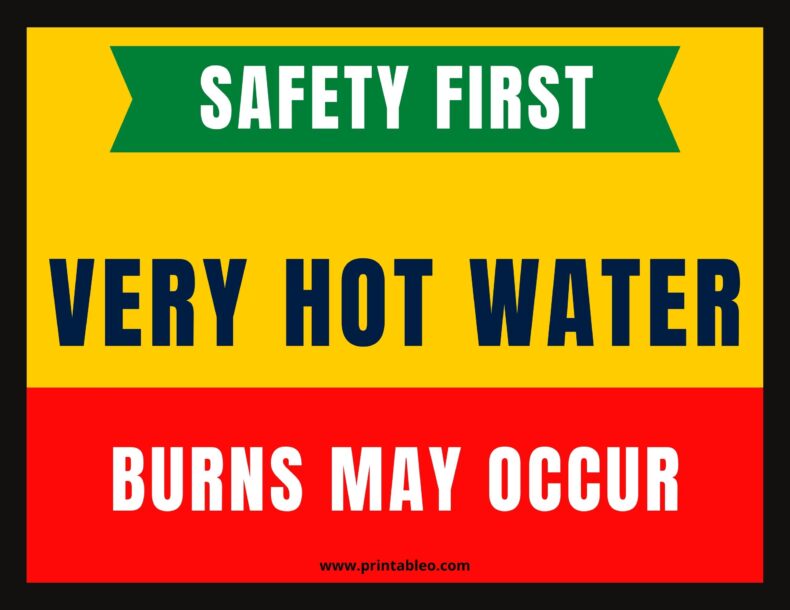 Safety First Sign Very Hot Water, Burns May Occur
