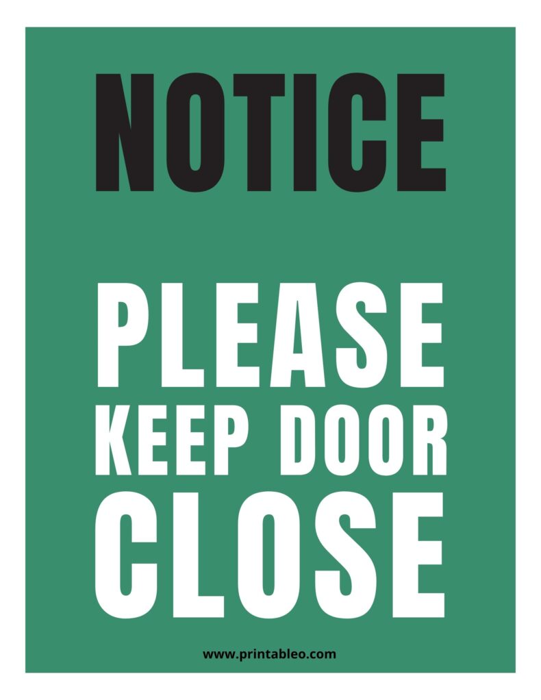 Please Keep Door Closed At All Times Safety Sign MABR513