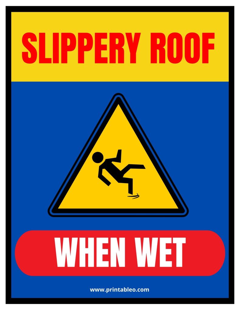 Slippery Roof When Wet