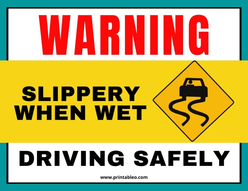Slippery When Wet Sign Driving