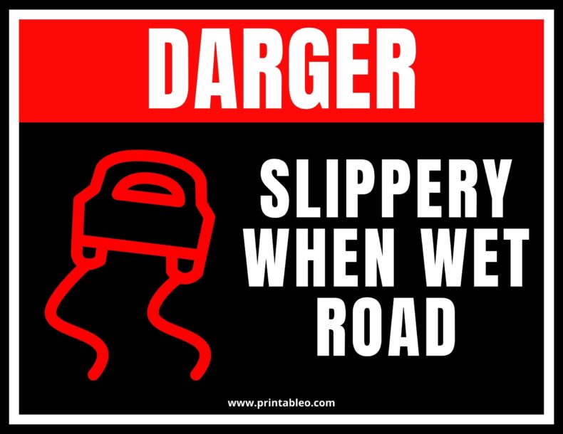 Slippery When Wet Sign Road