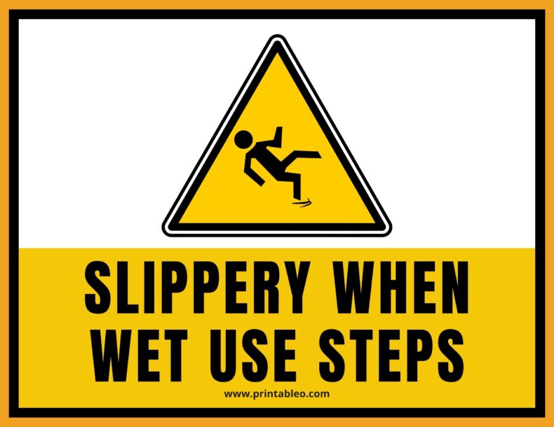 Slippery When Wet Use Steps