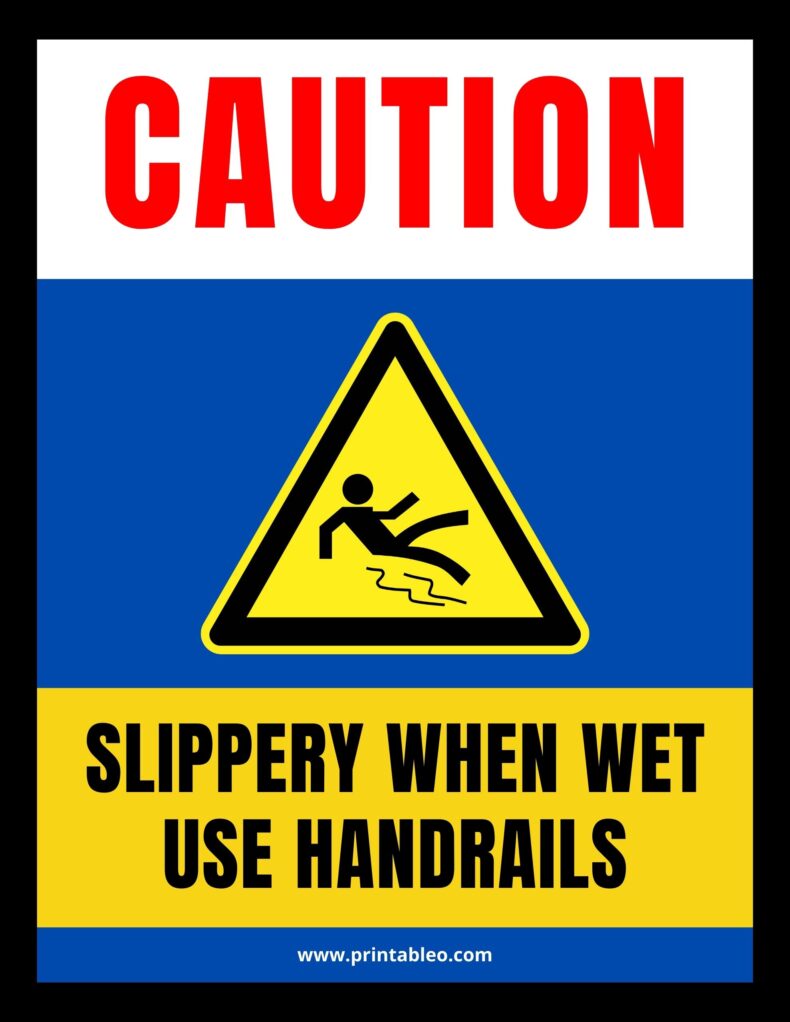 Slippery When WetIcy - Use Handrails