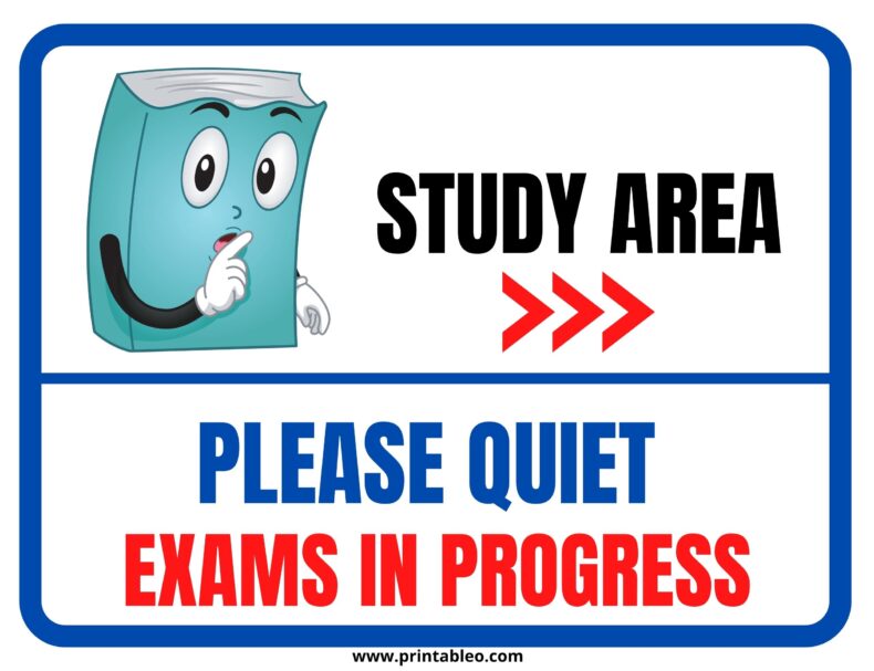 Study Area Quiet Exams In Progress Sign