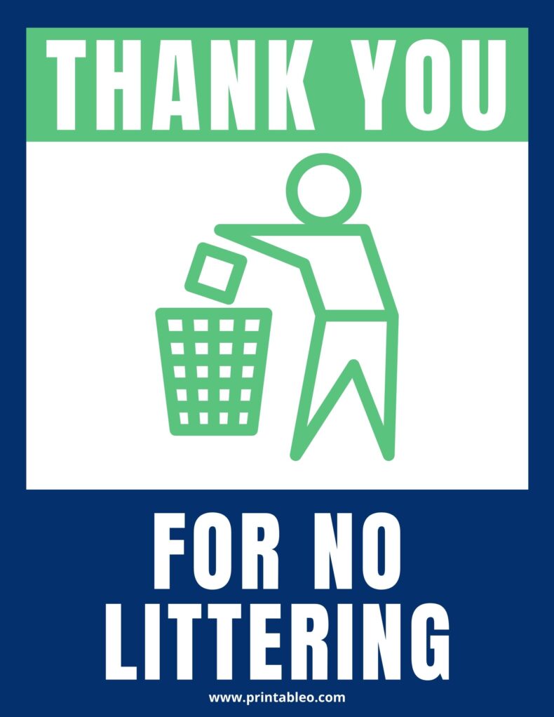 Thank You For Not Littering Sign