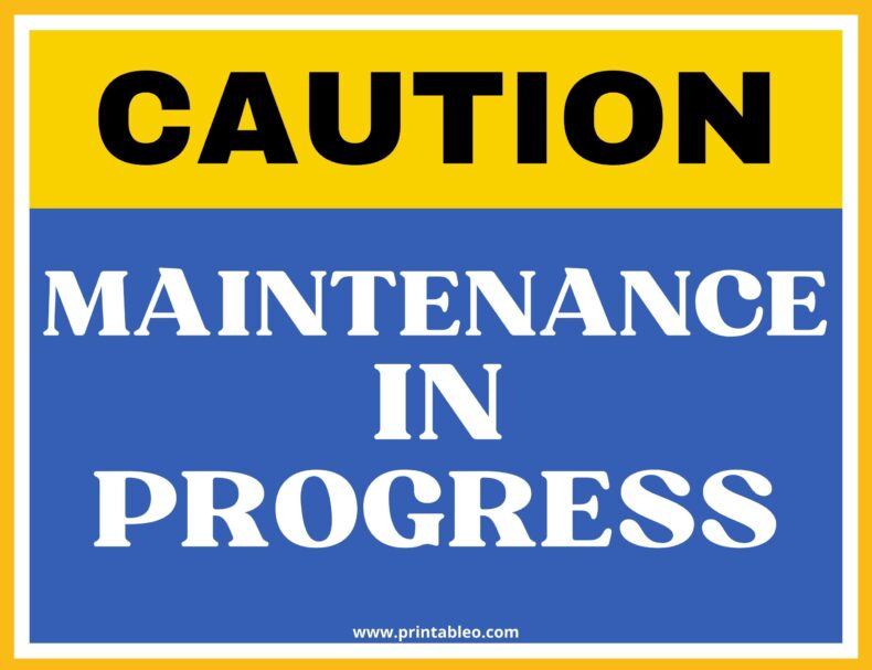 Caution Sign Maintenance In Progress