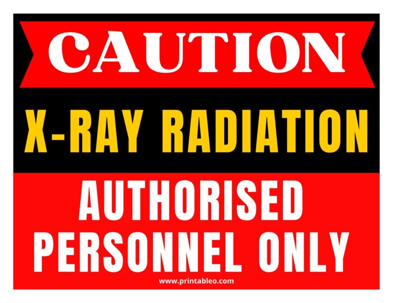 Caution Sign X-Ray Radiation - Authorized Personnel Only