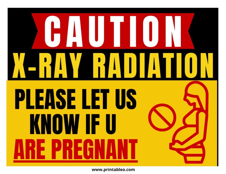 Caution Sign X-Ray Radiation - Please Let Us Know If You Are Pregnant