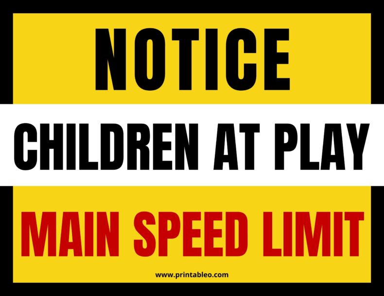 Children At Play -Maintain Speed Limit Sign