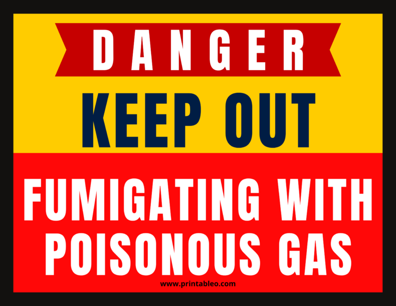 Danger Sign Keep Out Fumigating With Poisonous Gas