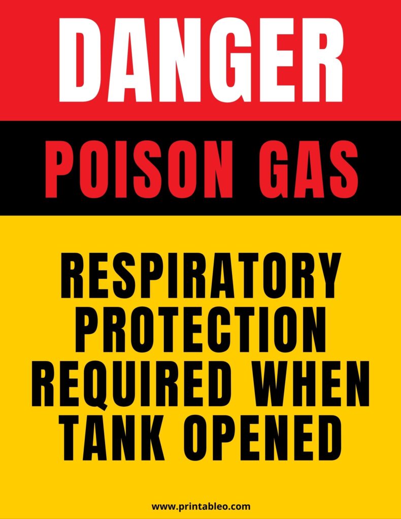 Danger Sign Poison Gas Respiratory Protection Required When Tank Opened