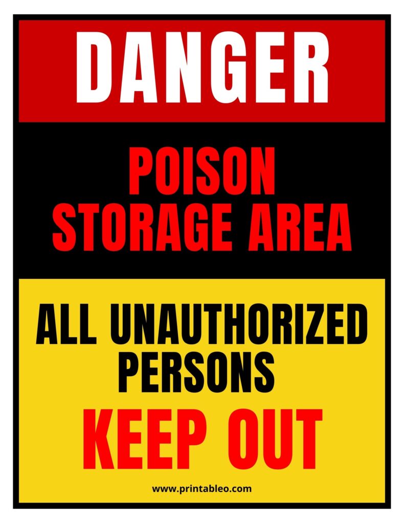 Danger Sign Poison Storage Area - All Unauthorized Persons Keep Out