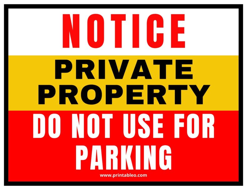 Do Not Use For Parking -Private Property Sign