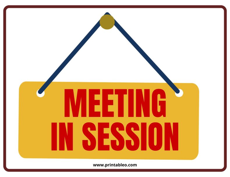 Meeting In Session Door Sign