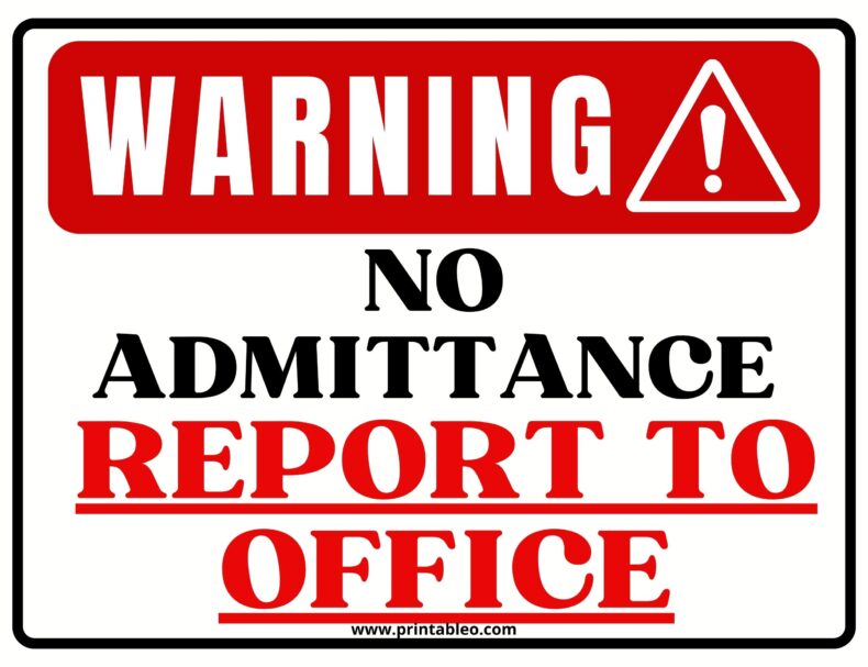 No Admittance Report To Office Sign