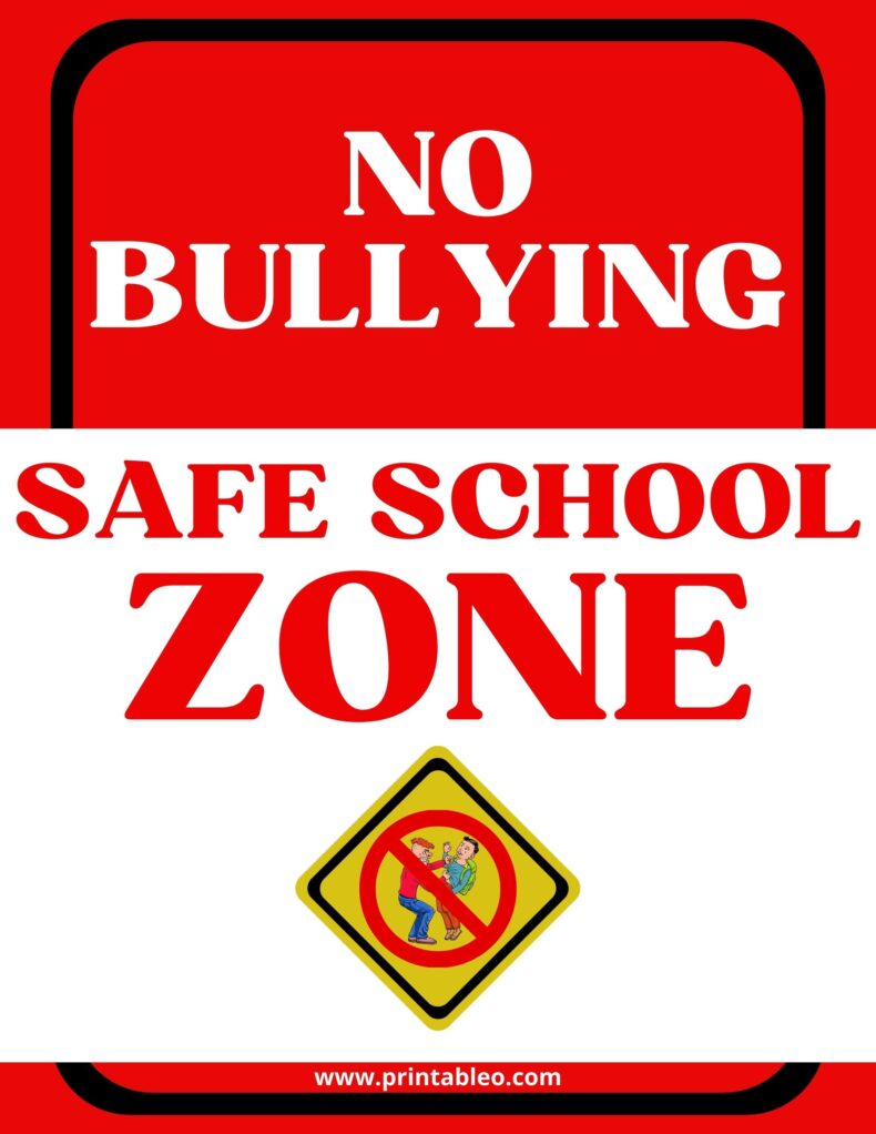 No Bullying Safe School Zone Sign