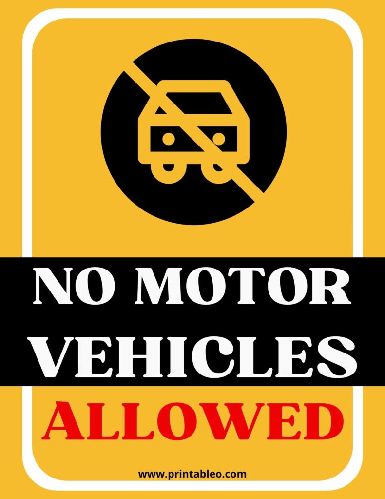 No Motor Vehicles Allowed Sign