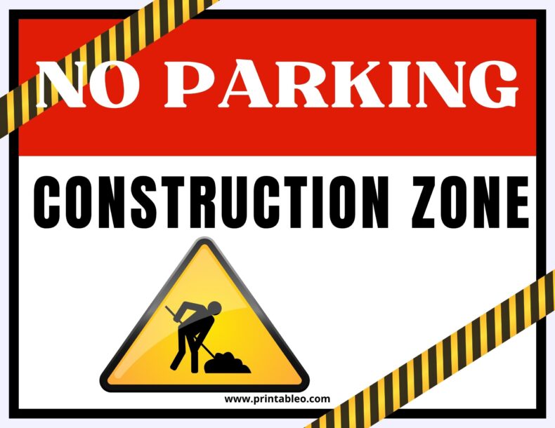 No Parking Construction Zone Sign