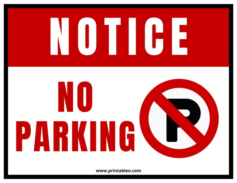 No Parking Notice Sign