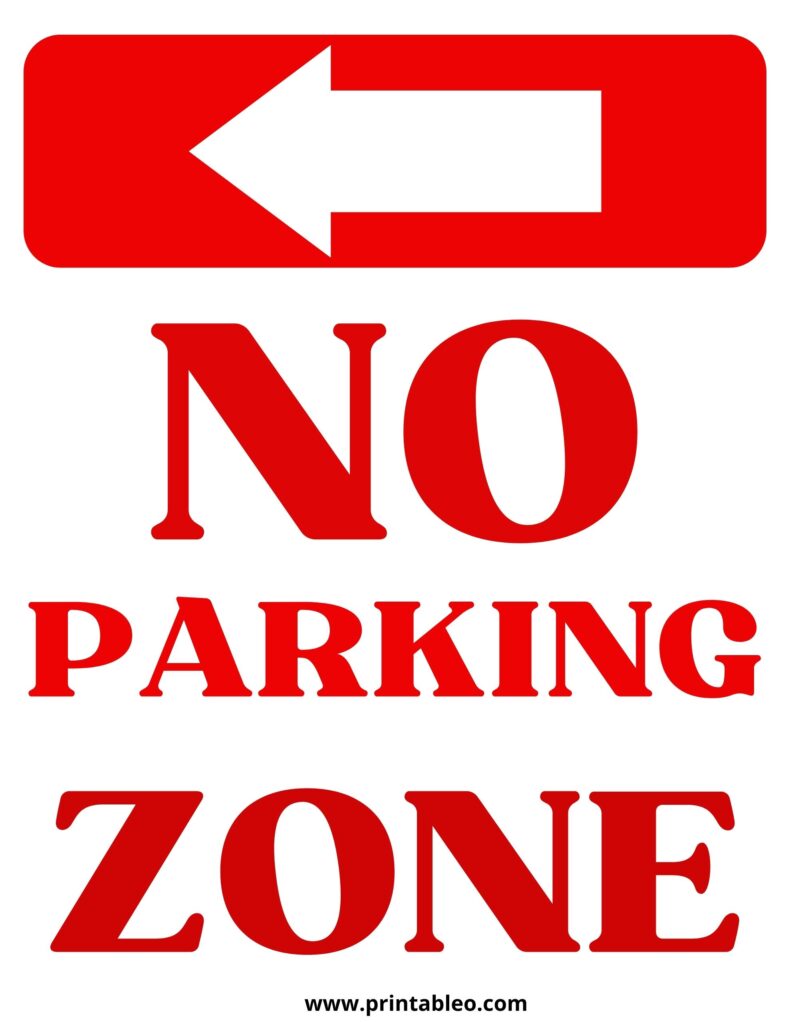 No Parking Zone (Left Arrow) Sign