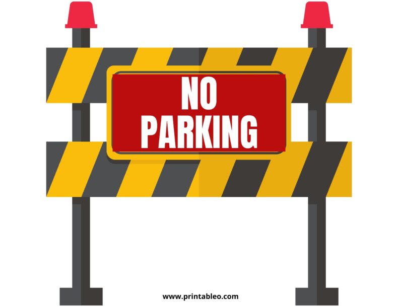 No Parking barricade Sign