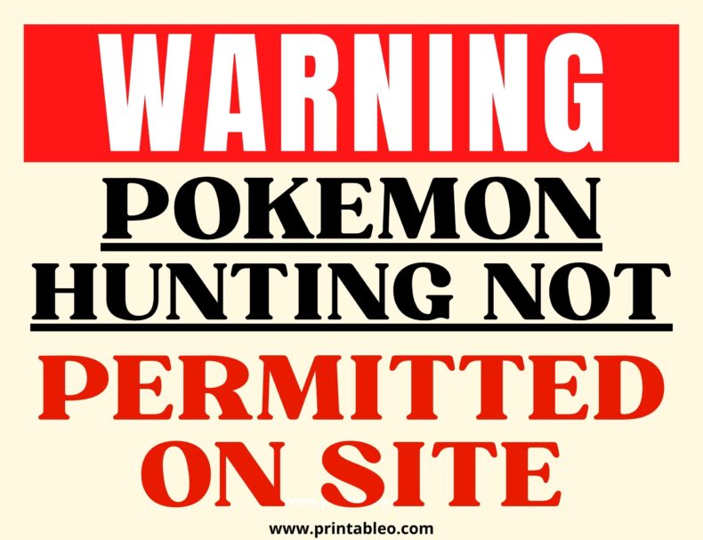 No Pokemon Hunting Sign