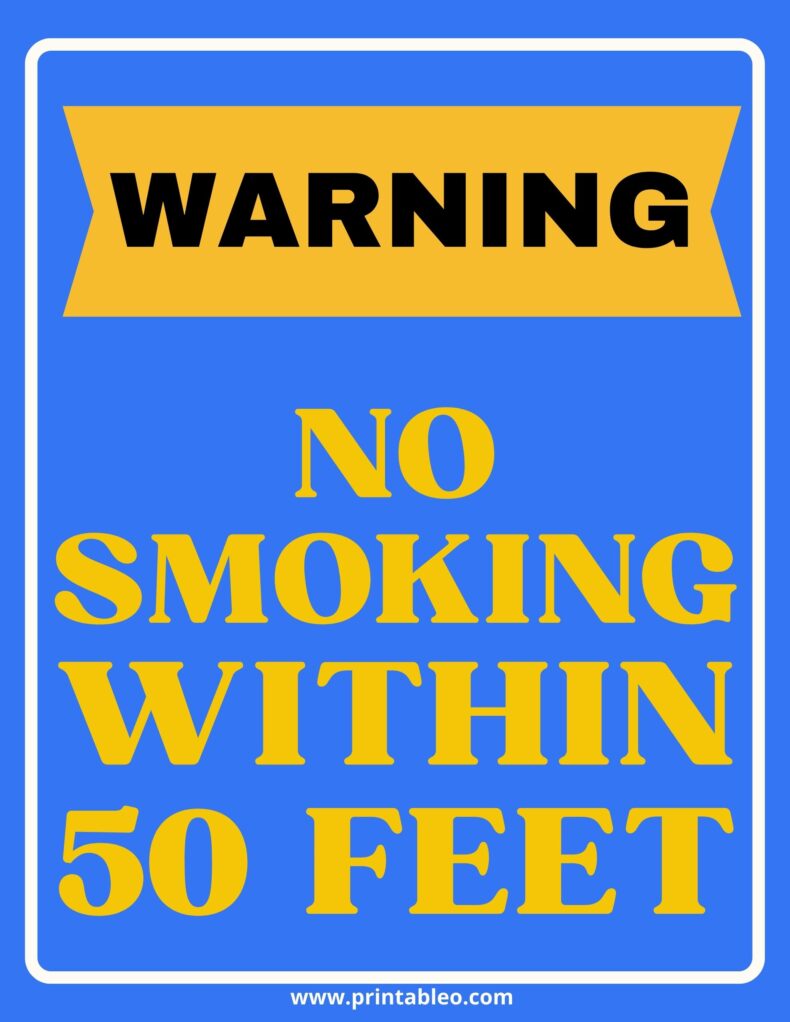 No Smoking Within 50 Feet Signs