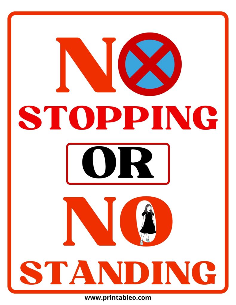 No Stopping Signs and No Standing Signs