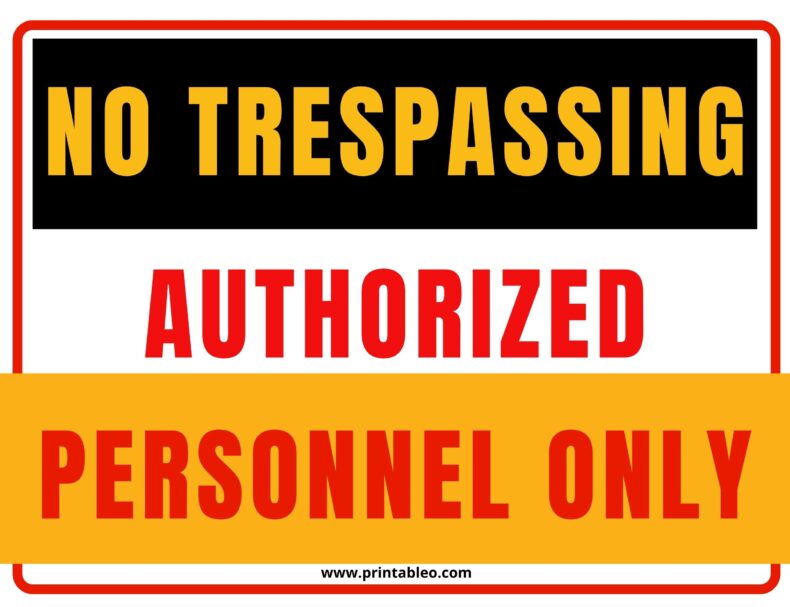 No Trespassing: Authorized Personnel Only Sign