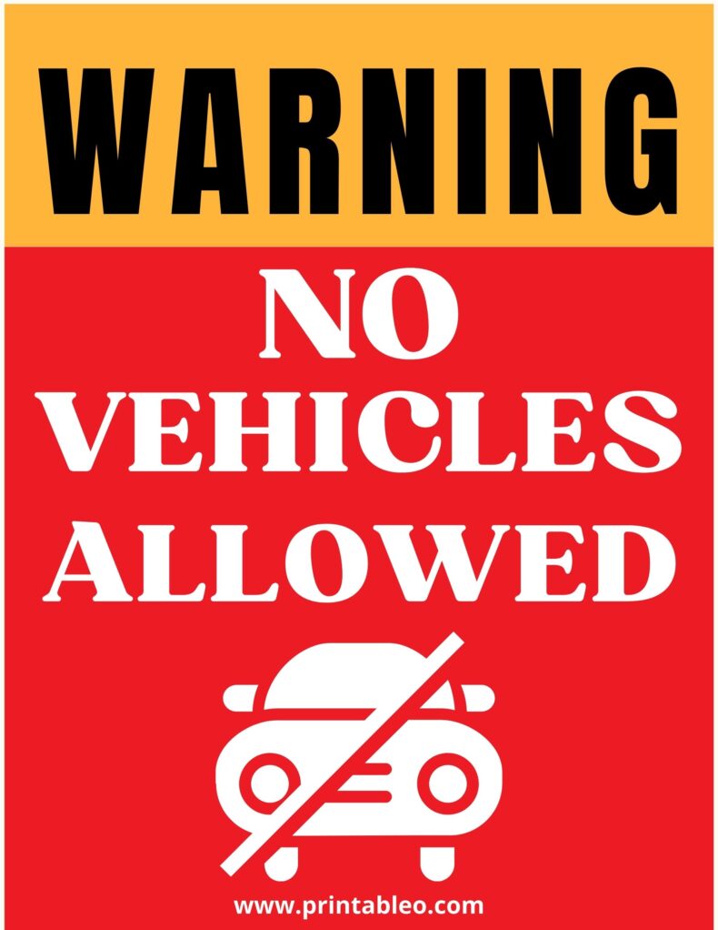 No Vehicles Allowed Sign