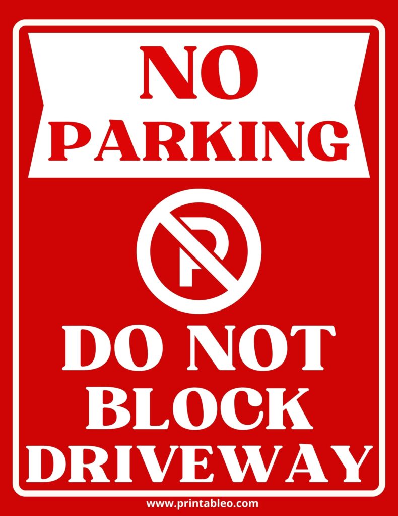 No parking Do Not Block Driveway Red Signs