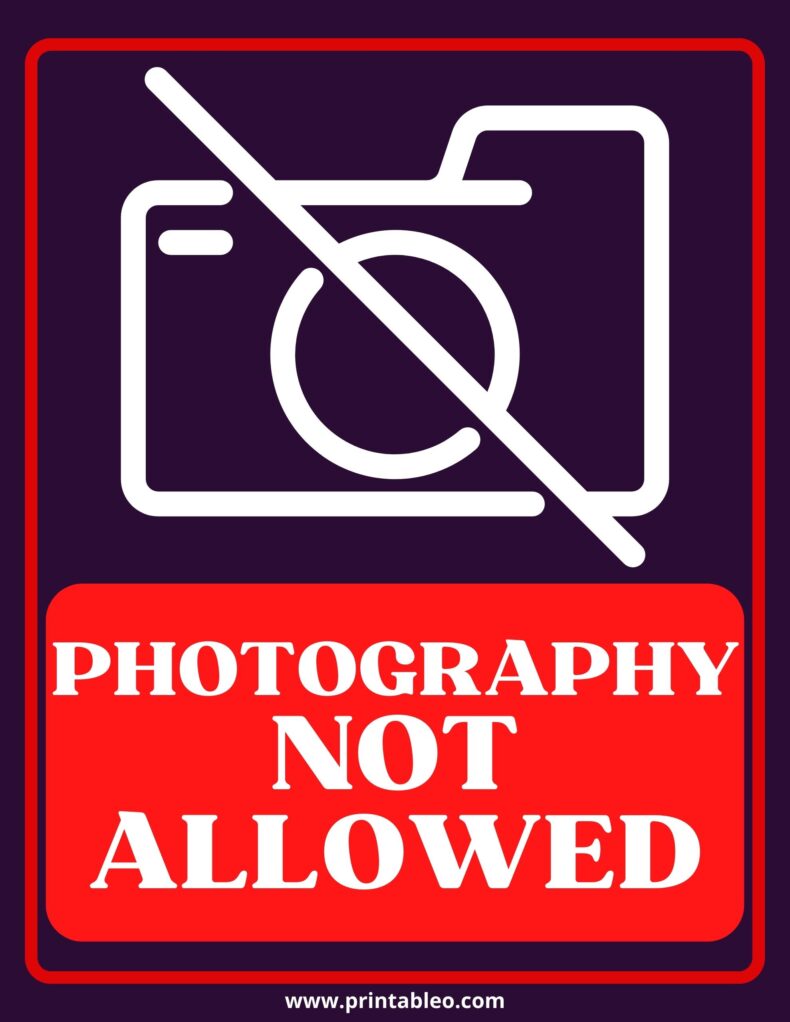 Photography Not Allowed Sign